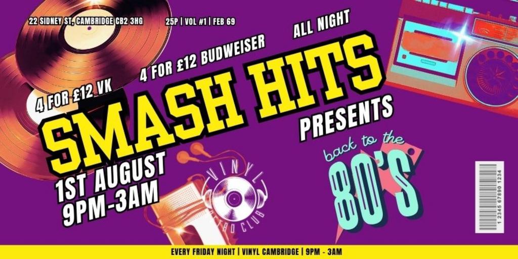 SMASH HITS FRIDAY PRESENTS BACK TO THE 80'S