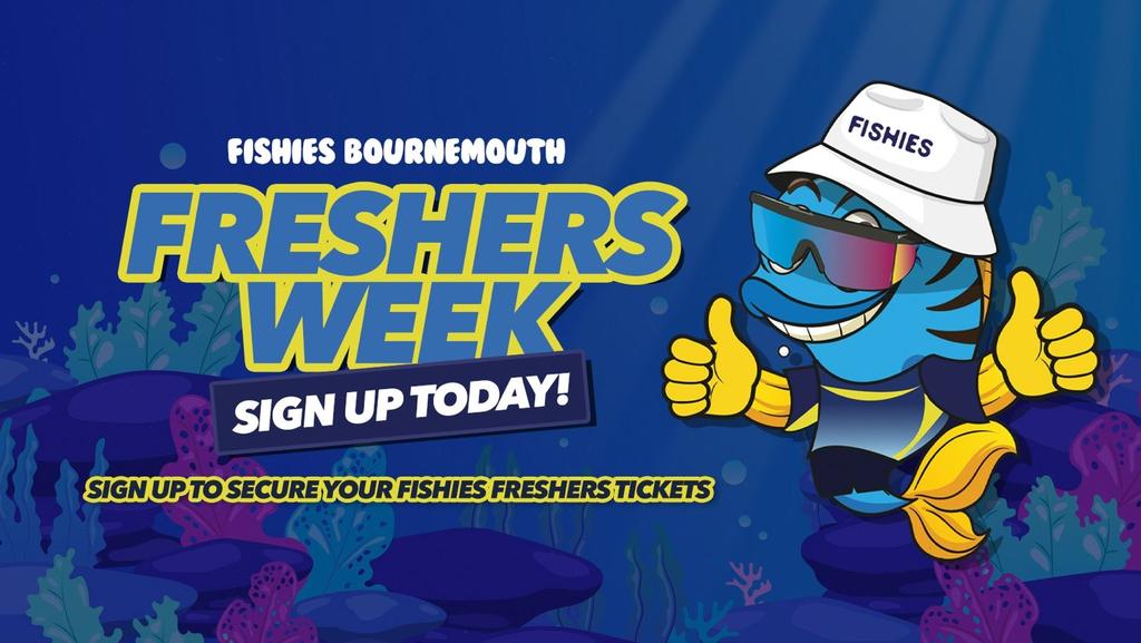 Fishies Bournemouth Freshers 2025 || Pre Register (This Is Not A Ticket)