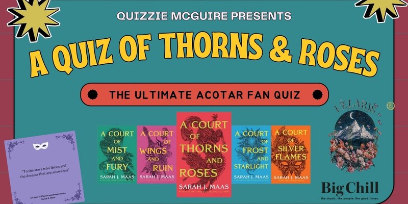 Thorns & Roses Quiz (London)