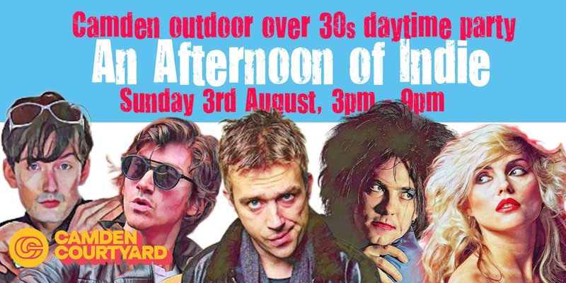 CAMDEN An Afternoon of Indie: Over 30s Summer Outdoor Party