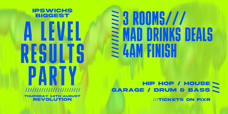 Ipswich A Level Results Party // Thursday 14th 2025