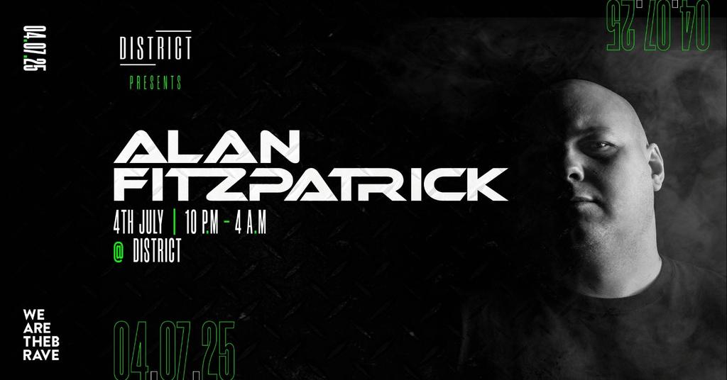 District Presents: Alan Fitzpatrick