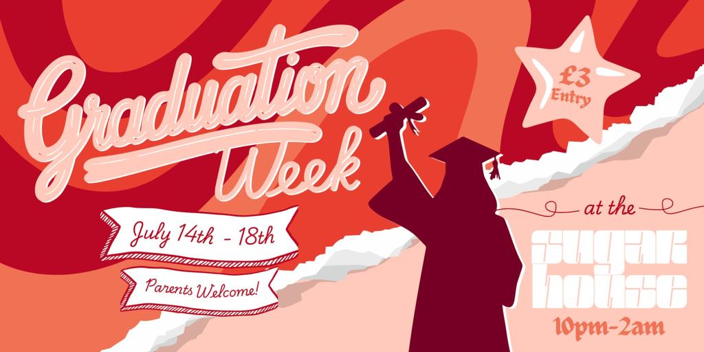 GRADUATION WEEK - Day 4