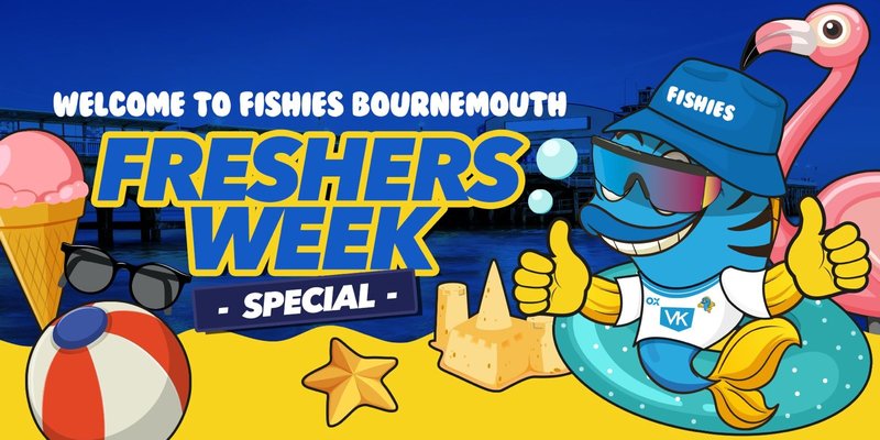 Fishies Bournemouth Freshers Week 2025