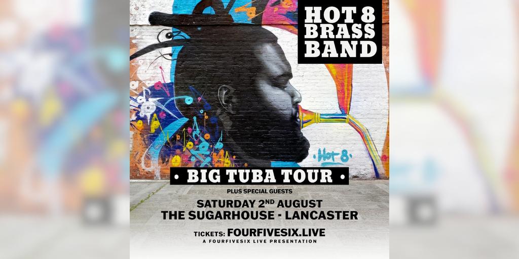 The Hot 8 Brass Band @ The Sugarhouse