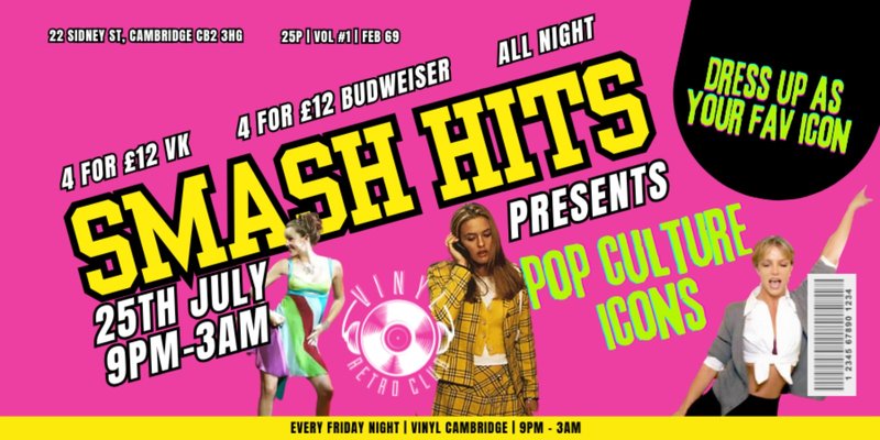 SMASH HITS FRIDAY PRESENTS POP CULTURE ICONS