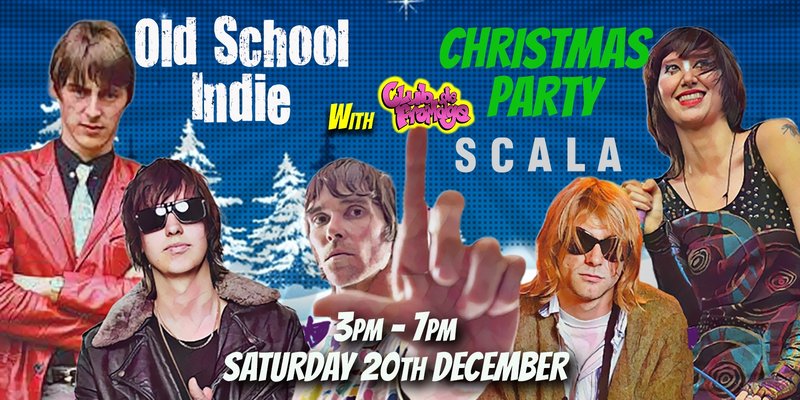 Old School Indie - Over 30s Xmas Daytime Party - December 20th