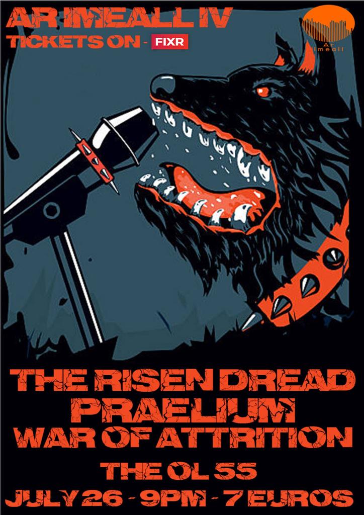Ar Imeall - Metal - The Risen Dread, Praelium, War Of Attrition