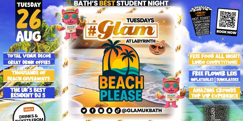 Glam - 😎☀️ BEACH PLEASE! 🩴⛱️ | Every Tuesday at Labyrinth 😻