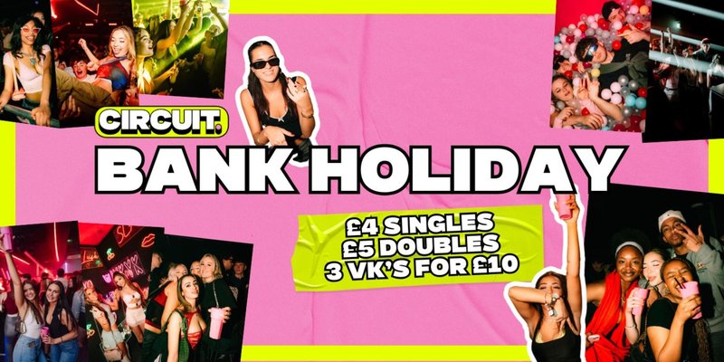 CIRCUIT: SUNDAY BANK HOLIDAY