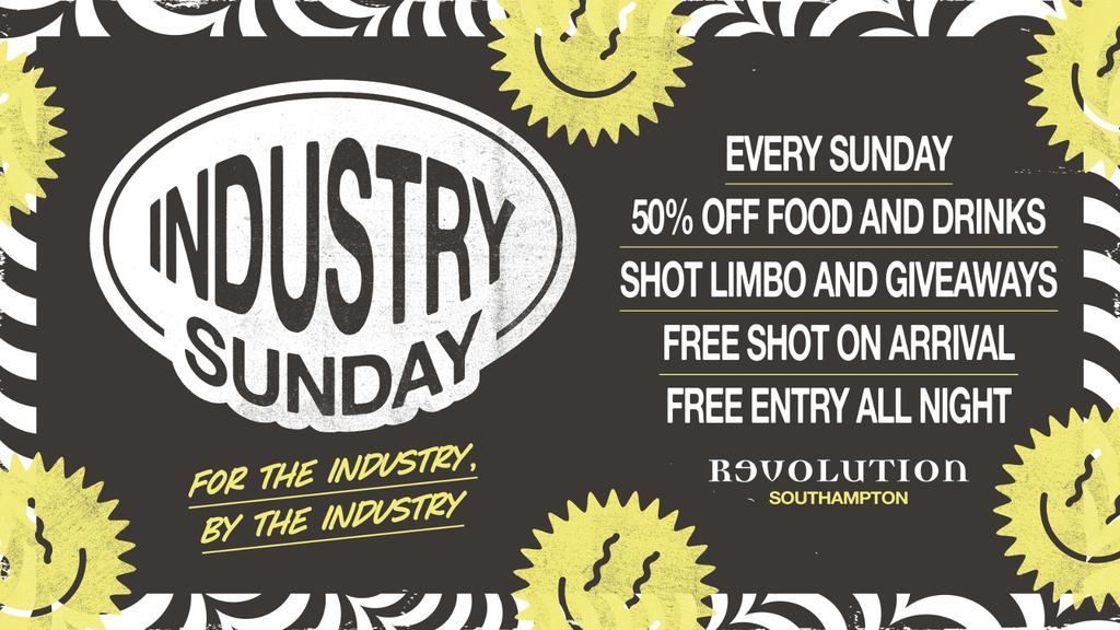 INDUSTRY SUNDAYS 😜 | 50% OFF @ Revolution Southampton