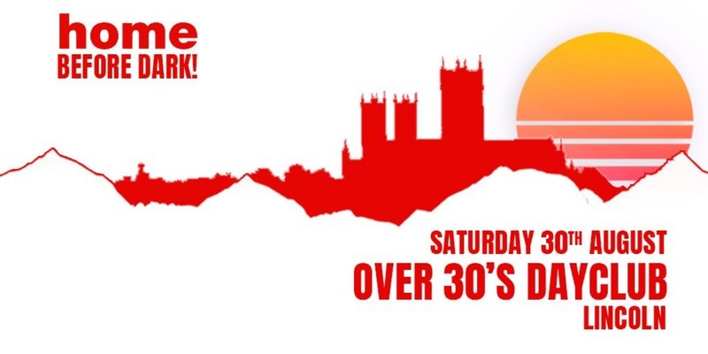 Home Before Dark (Over 30s Dayclub)