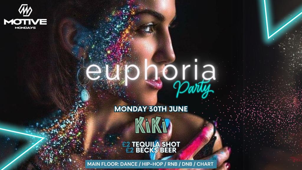 MOTIVE - EUPHORIA PARTY!