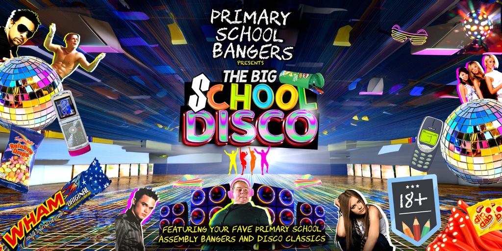 Primary School Bangers Presents The Big School Disco / Brighton