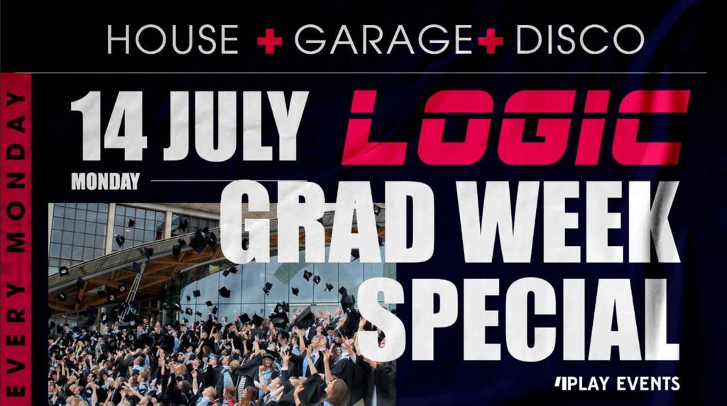 LOGIC: Grad Week Special - 14th July