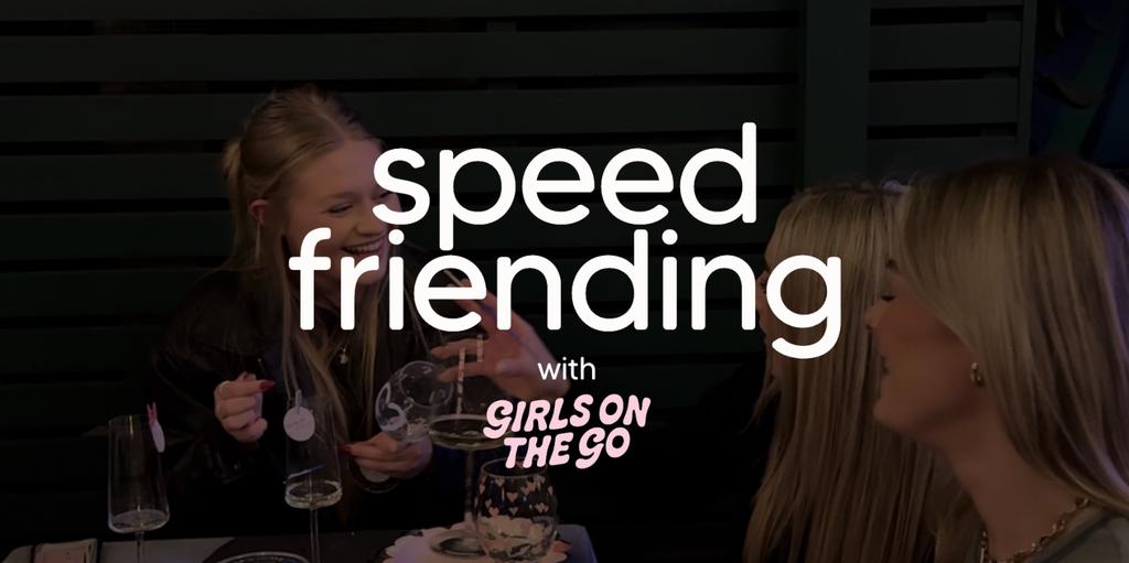 GOTG Speed friending under 25s