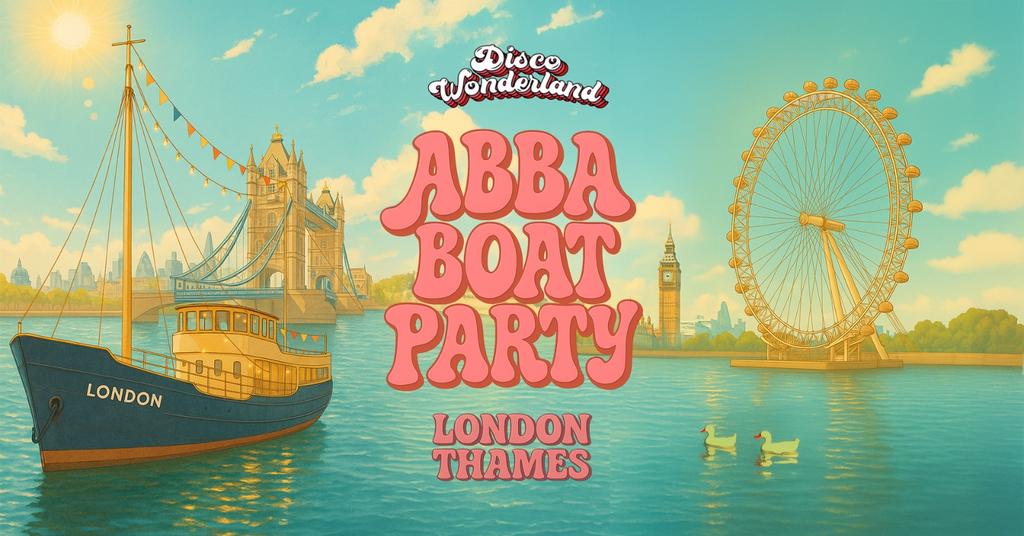 ABBA Boat Party London - 13th September 2025