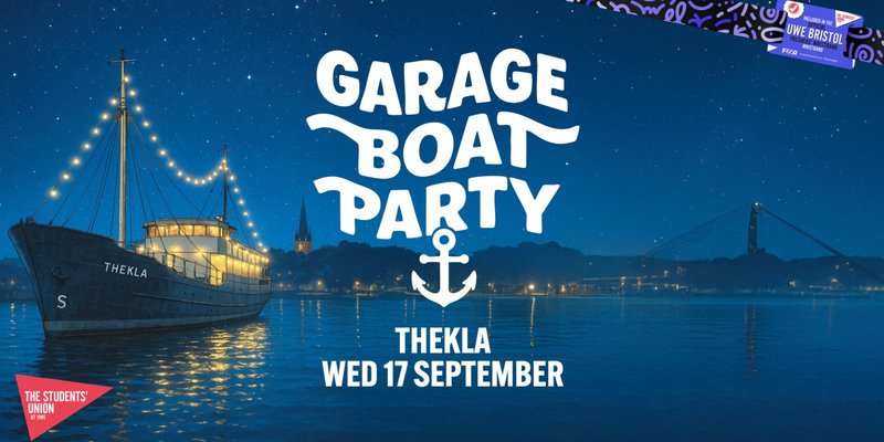 UWE Bristol Official Freshers | Garage Boat Party
