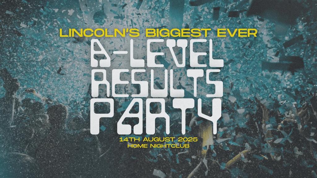 A-LEVEL RESULTS PARTY 2025