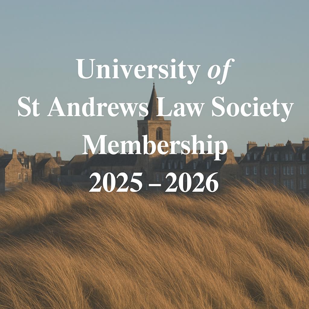 St Andrews Law Society Membership 2025-2026