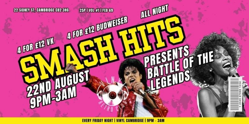 SMASH HITS FRIDAY PRESENTS BATTLE OF THE LEGENDS