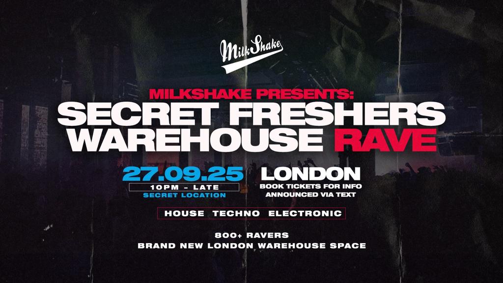 The Secret Freshers Warehouse Rave