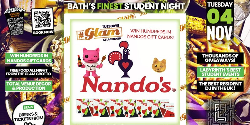 Glam - 😋 NANDOS TAKEOVER 😋| | Bath's Best Student Night! Every Tuesday at Labyrinth! 😻