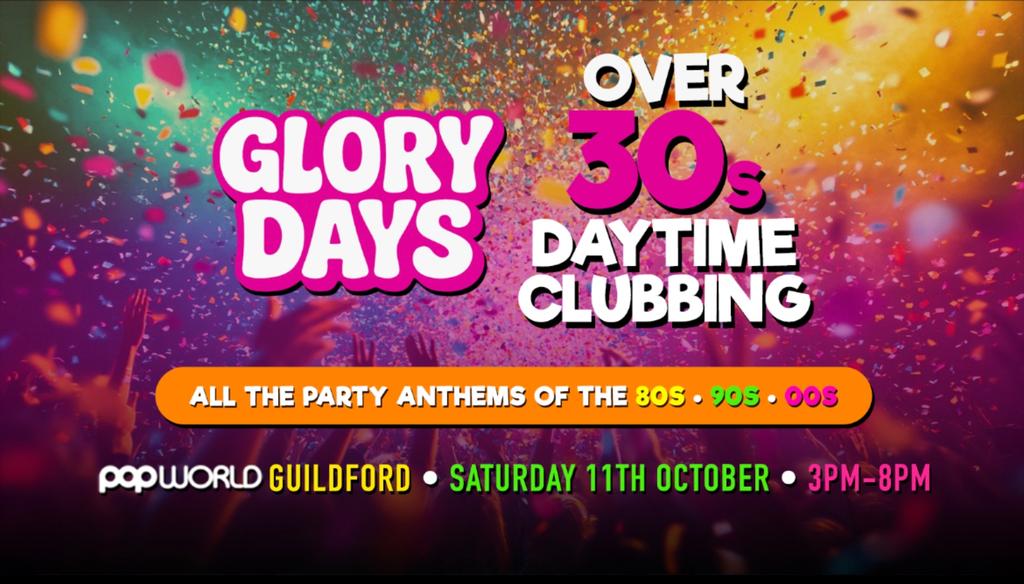 OVER 30s DAYTIME CLUBBING - GUILDFORD 🪩