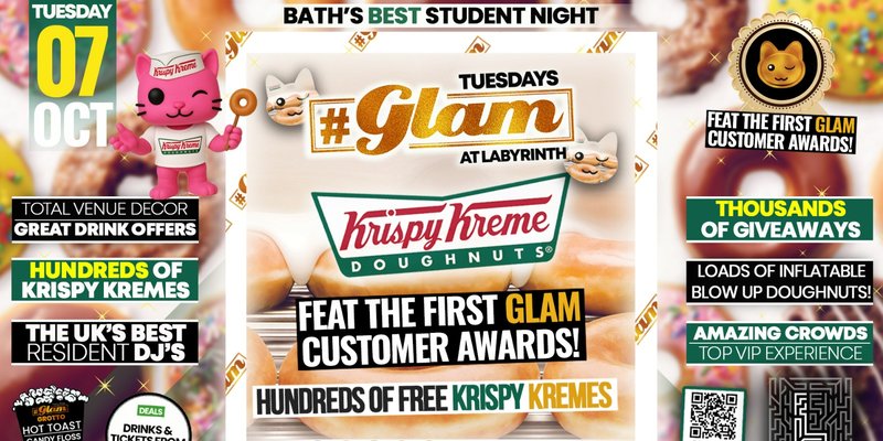 Glam - 🍩KRISPY KREME & Glam Student Awards 🏆  | Bath's Best Student Night! Every Tuesday at Labyrinth! 😻