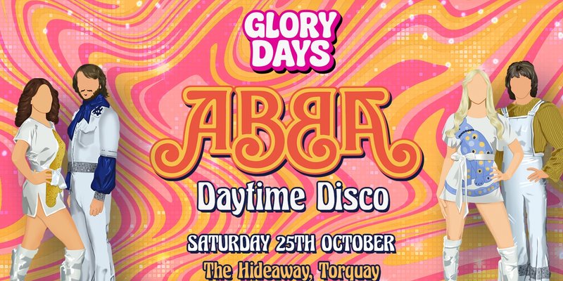 The ABBA Daytime Disco - Torquay 🪩