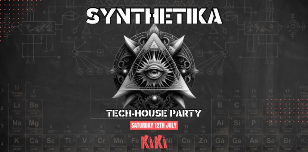 SYNTHETIKA - TECH-HOUSE PARTY!