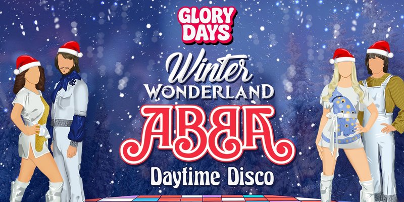 Winter Wonderland ABBA Daytime Disco - Solihull🎄