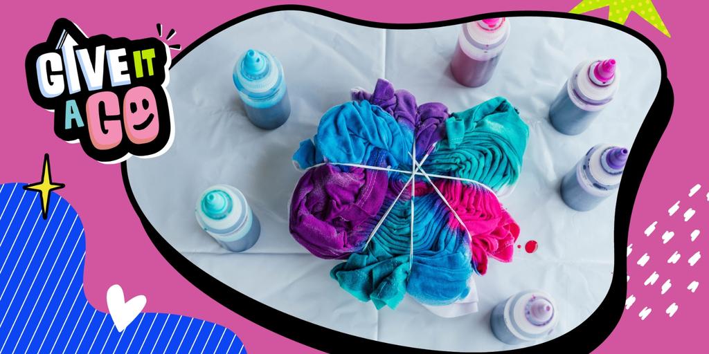 Give it a Go: Tie Dye!