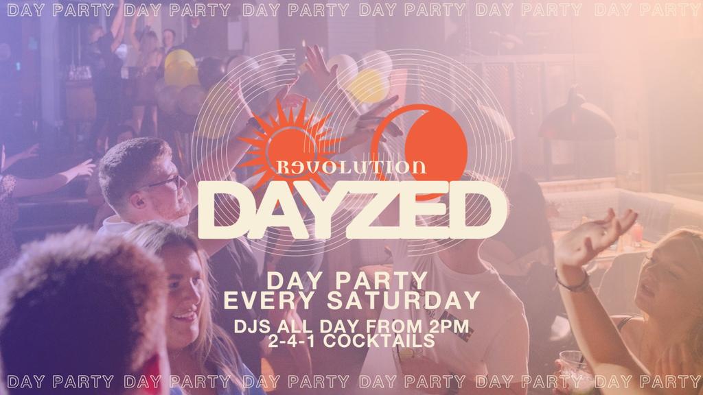 DAYZED DAY PARTY SATURDAYS