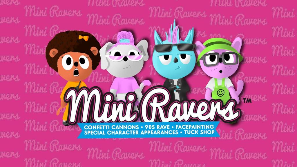Mini Ravers