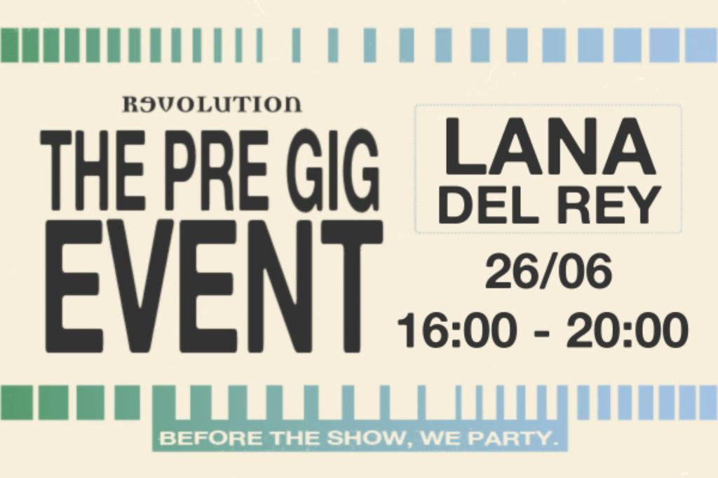 Lana Del Rey Pre-Party