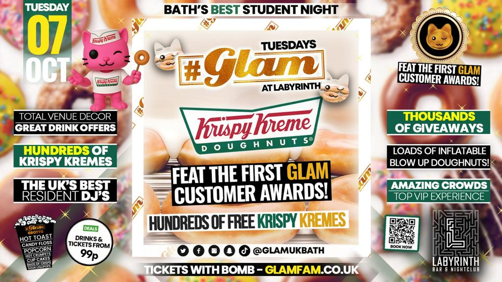 Glam - π©KRISPY KREME & Glam Student Awards π | Bath's Best Student Night! Every Tuesday at Labyrinth! π»