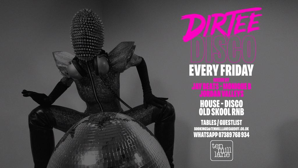 DIRTEE DISCO