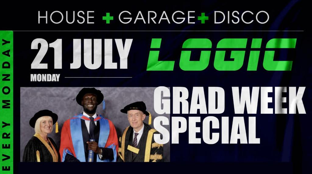 LOGIC: Grad Week Special - 21st July