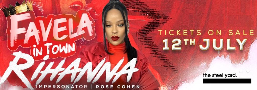 Favela In Town - Rihanna Experience