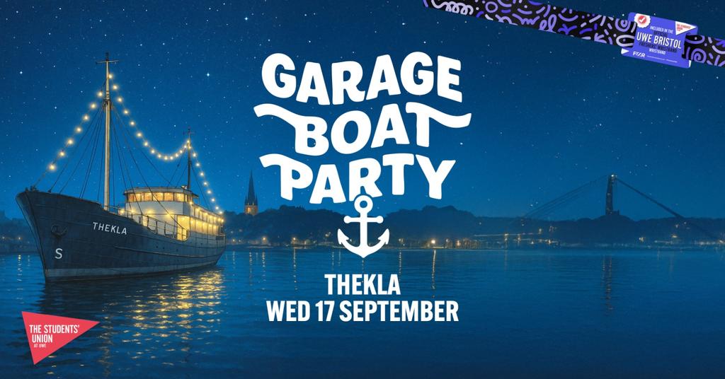 UWE Bristol Official Freshers | Garage Boat Party