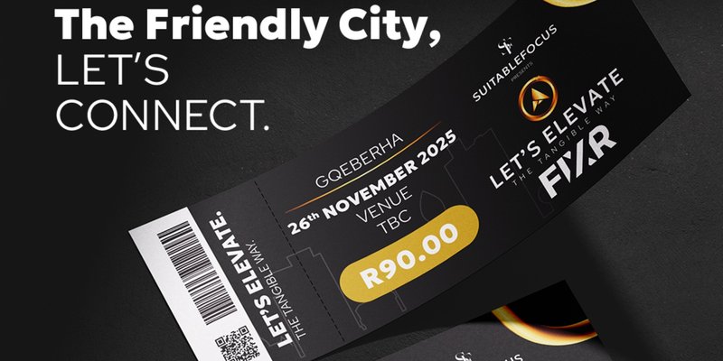 Gqeberha Edition - Let's Elevate. The Tangible Way