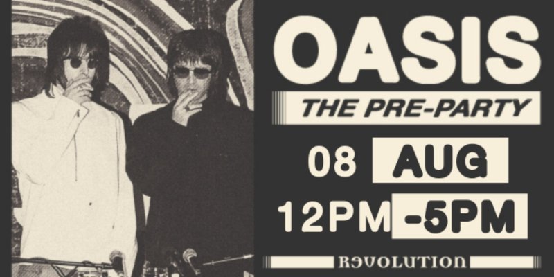 OASIS PRE-GIG PARTY (Vol. 1)