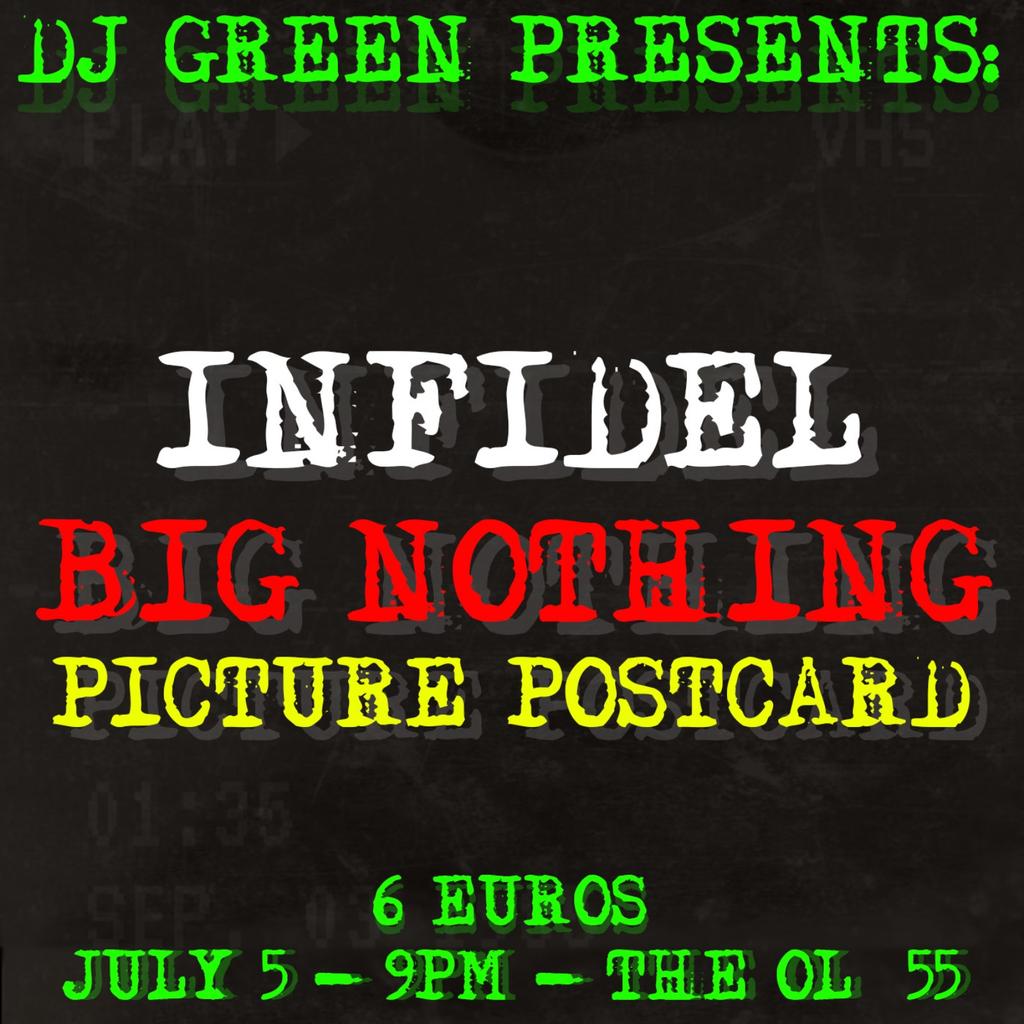 Infidel, Big Nothing, Picture Postcard - The Ol' 55