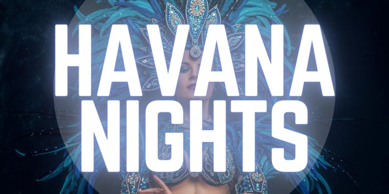 Havana Nights Saturdays