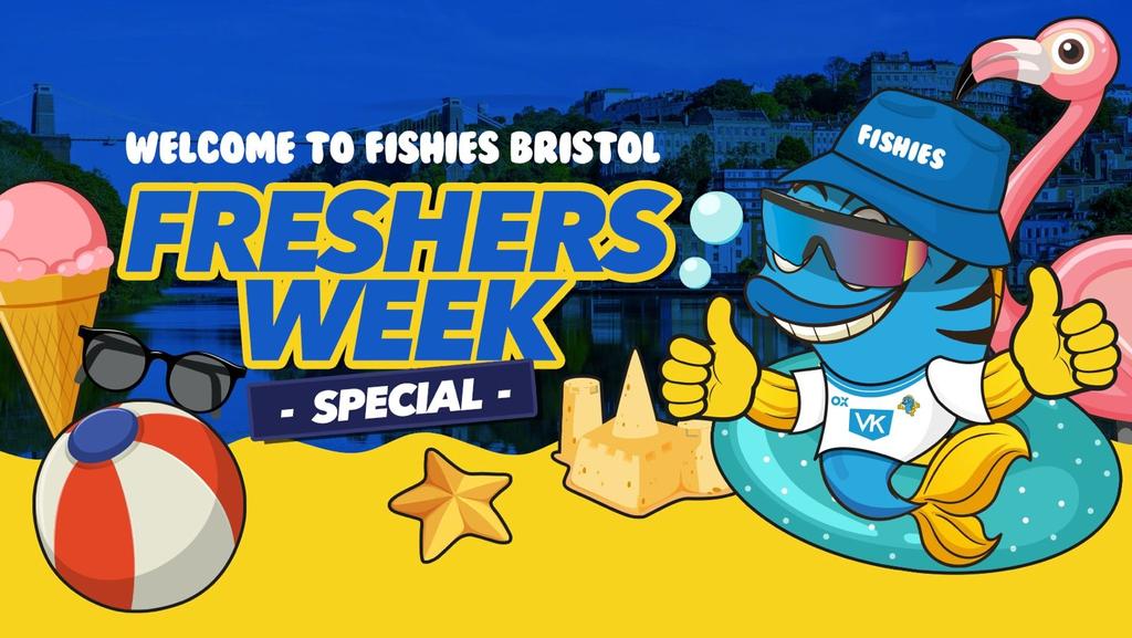 Fishies Bristol Freshers Week 2025