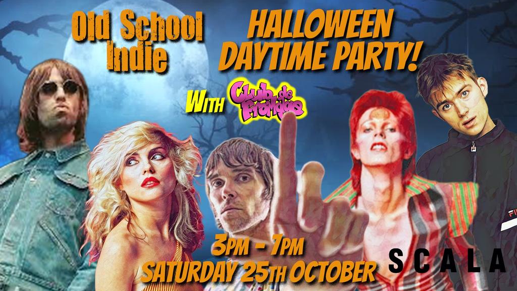 Old School Indie - Over 30s Daytime Halloween Party - October 25th