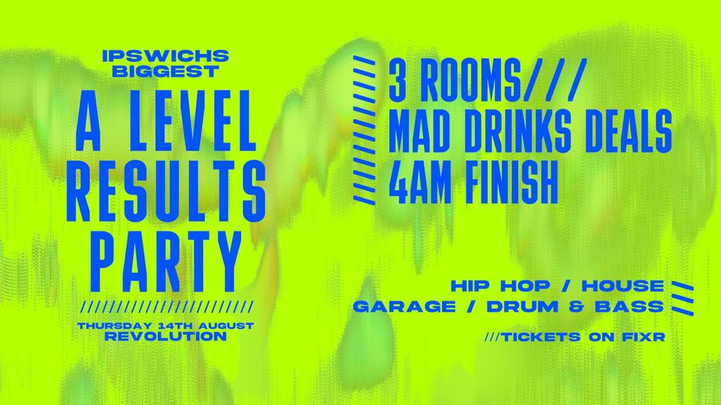 Ipswich A Level Results Party // Thursday 14th 2025