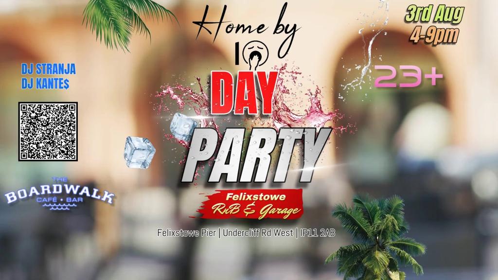 Home by 10 - Felixstowe RnB & Garage Day Party (23+)