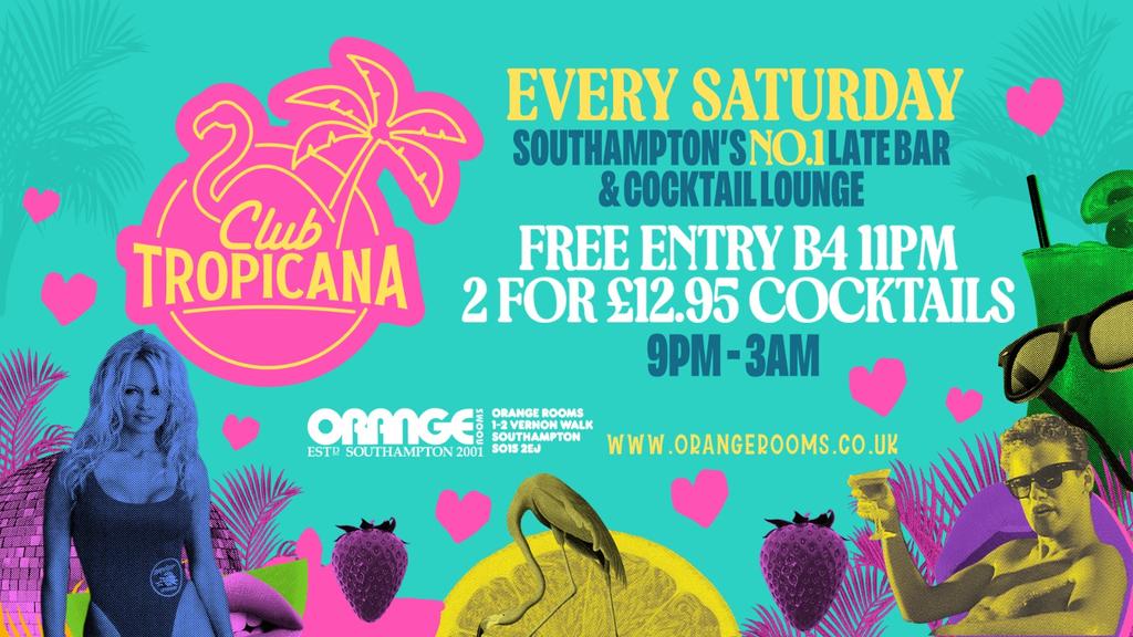 🦩 Club Tropicana! - EVERY SATURDAY! 🦩